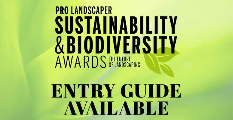 Pro Landscaper launches new Sustainability & Biodiversity Awards entry guide