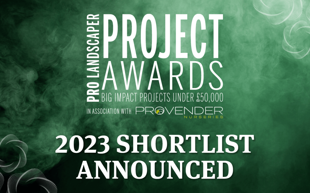 Shortlist revealed for Pro Landscaper Project Awards in association with Provender Nurseries